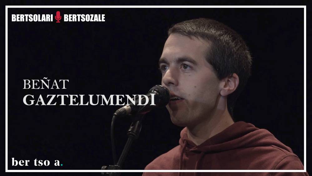 Beñat Gaztelumendi 'bertsolari, bertsozale'
