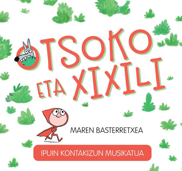 Otsoko eta Xilili, herriz herri ipuin kantari