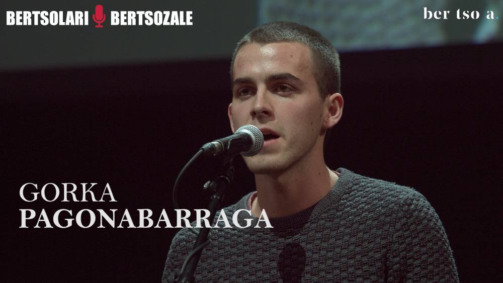 Gorka Pagonabarraga, bertsolari bertsozale